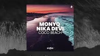 MONYQ & Nika Devi - Coco Beach