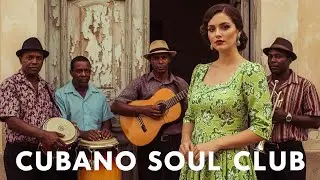 Café Cubano Playlist 🌹 Classic Son Cubano & Relaxed Jazz Vol.94