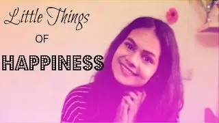 Little things of happiness | Adilea de Sa