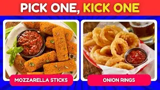 Pick One, Kick One - Junk Food Edition!