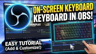 How to Get an On-Screen Keyboard on OBS Studio (Full Setup & Customization)