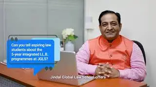 Unveiling Jindal Global Law School&rsquo;s 5-Year Law Programmes with Prof. Anand Mishra