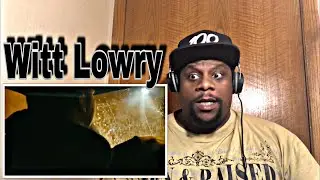 Witt Lowry - Hurt (Official Video) Reaction