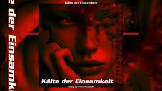 K&auml;lte der Einsamkeit - Manu Wolfram&rsquo;s Darkcore Fire 🖤 Goth Noize Song #Dark #Gothic #Industrial 202