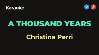 Christina Perri - A thousand years (Karaoke song with lyrics)