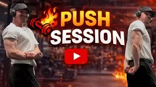 PUSH SESSION | Chest, Shoulders & Triceps