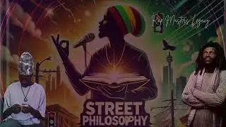 Street Philosophy | New Reggae Music Video 2024