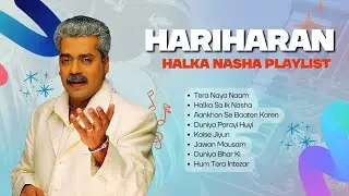 Hariharan - Halka Nasha | Audio Jukebox | Best of Hariharan | Non - Stop Ghazal | Hit Hindi Ghazal