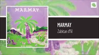 Marmay - Zabitan d'lil