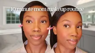 Busy mom makeup routine | 10 minute mom makeup tutorial | Makeup Basics