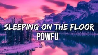 Powfu - sleeping on the floor (Lyrics) | I like being the kid that no one looks at