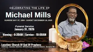 Thanksgiving Service for the Life of Micheal Mills | January 31 2026 | 10AM