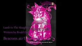 Lamb to The Slaughter by Roald Dahl