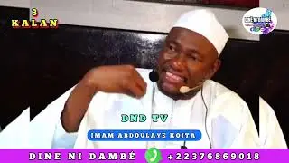 WADJOULI KENE PAR IMAM ABDOULAYE KOITA (KALAN)(3 FIN)