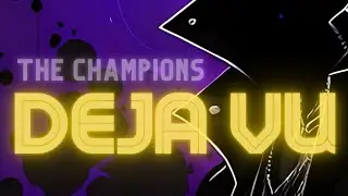 The Champions - Deja Vu [Single 2023]