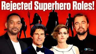 Top 10 Actors Who Rejected Superhero Roles