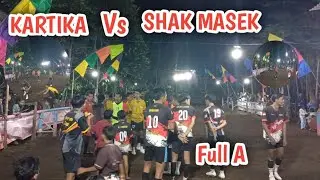 KARTIKA Vs SHAK MASEK  full A 📍📍 #gobaksodorjember #sodor #gobaksodorbondowoso