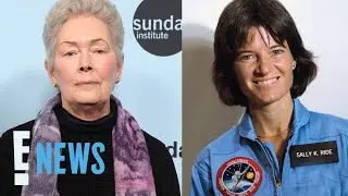 How Sally Ride Gave Partner of 27 Years Permission to Detail Romance | E! News