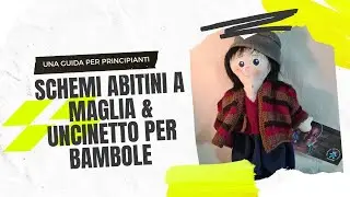 Schemi abitini a maglia e uncinetto gratuiti per bambole - Vestitini per bambole fai da te