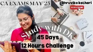 🔴LIVE Study With Me | DAY 19 OF 45 DAYS 12 HOURS STUDY CHALLENGE |CA EXAM MAY 2025| #studymotivation