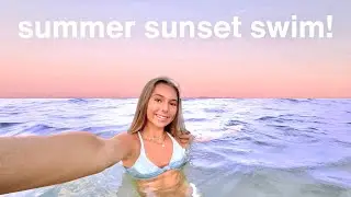 come on a sunset swim with me!⭐️*summer beach vlog*