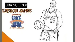 How to draw Lebron James SPACE JAM: A New Legacy | Tune Squad