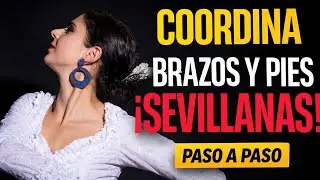 ¡No te líes más! La Regla de Oro para coordinar pies y brazos en Sevillanas 💃