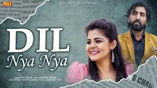 Dil Naya Naya (Official Video) - Vinu Gaur | Parul Khatri | Somveer Yogi |  New Haryanvi Song 2022