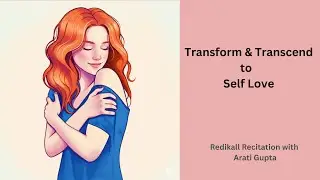 Transform & Transcend to Self Love