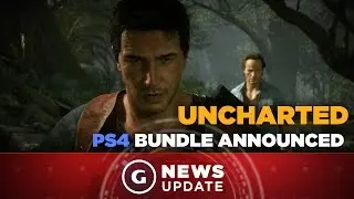 Uncharted 4 Is Getting Its Own PS4 Bundle - GS News Update