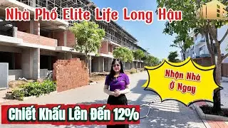 Nhà Phố Elite Life Long Hậu I Review Thực Tế Cập Nhật Tiến Độ Xây Dựng LK5-LK6 Chính Sách Chiết Khấu