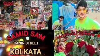 Kolkata | Canin Street | Vlog  | Samid Sam | Bada Bazar | Baloon Galli | Rampuria Market | vlog 2026