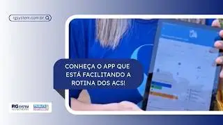 Conhe&ccedil;a o aplicativo da RG System  - RG ACS Mobile