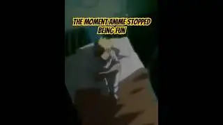The moment anime stopped being fun&hellip;