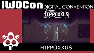 IWOCon 2021 - Hippoxxus Gameplay Trailer | Digital Convention