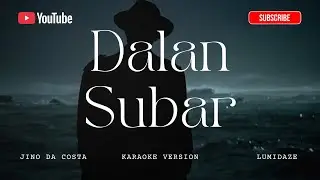 Dalan Subar - Karaoke Tetun | Jino da Costa