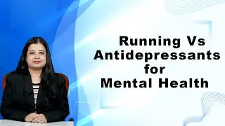 Running as Good as Antidepressants for Mental Health Benefits, and a winner in Physical Health