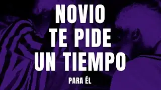 Novio te pide un tiempo (para él)