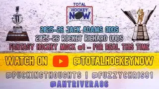 NHL Awards Odds & Fantasy Hockey Mock Draft 1 | Total Hockey Now 🏒