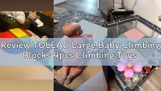 Review TOLEAD Large Baby Climbing Blocks 4pcs Climbing Toys for Toddlers - Ultra High Density Soft F
