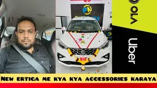 New Ertiga Accessories II Ola & Uber II #Aarifkvlog