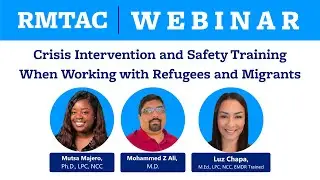 Crisis Intervention & Safety Training | RMTAC Webinar | February 21, 2025