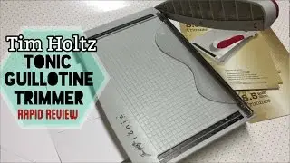 Tim Holtz Tonic Guillotine Trimmer / RAPID REVIEW | I'm A Cool Mom