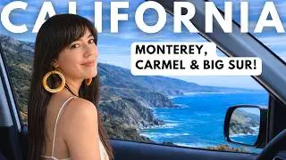 MONTEREY: The Most BEAUTIFUL Place in California??