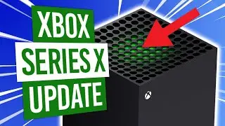 HUGE Xbox Series X Update | Backward Compatibility, 120fps + MORE