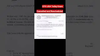 DTU JOA Today Exam Cancelled #shortsfeed #shortvideo #shorts #viral #viralvideo #trending #ytshorts