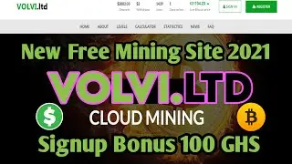 Volvi.Ltd || Free Signup Bonus 100 Ghs || New Free Mining Site 2021 || Bits Online