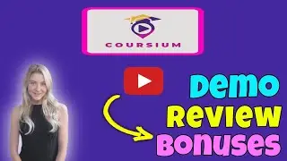 Coursium Demo Review - Coursium Review & Bonus Offer - Watch Coursium Review Custom Bonuses