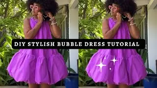 HOW TO MAKE A COMFY BUBBLE DRESS FROM SCRATCH | DIY Statement Bubble Dress from Scratch 