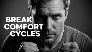 Break the Comfort Cycle | Change Your Life Today-Motivational Speech